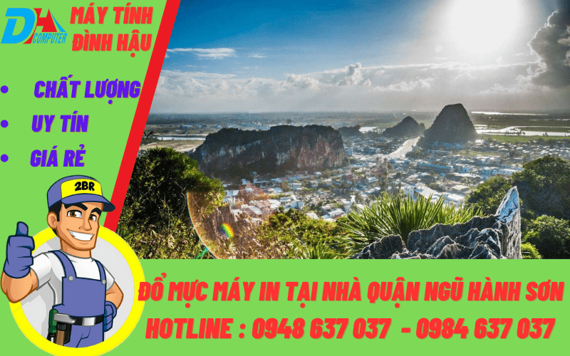Đổ mực máy in tại nhà quận ngũ hành sơn