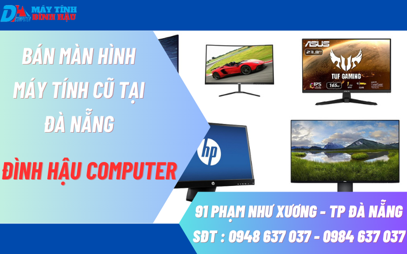 bán màn hình máy tính cũ tại đà nẵng