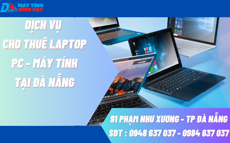 Dịch vụ cho thuê Laptop tại Đà Nẵng